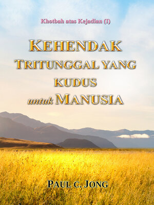 cover image of Kehendak Tritunggal Yang Kudus Untuk Manusia